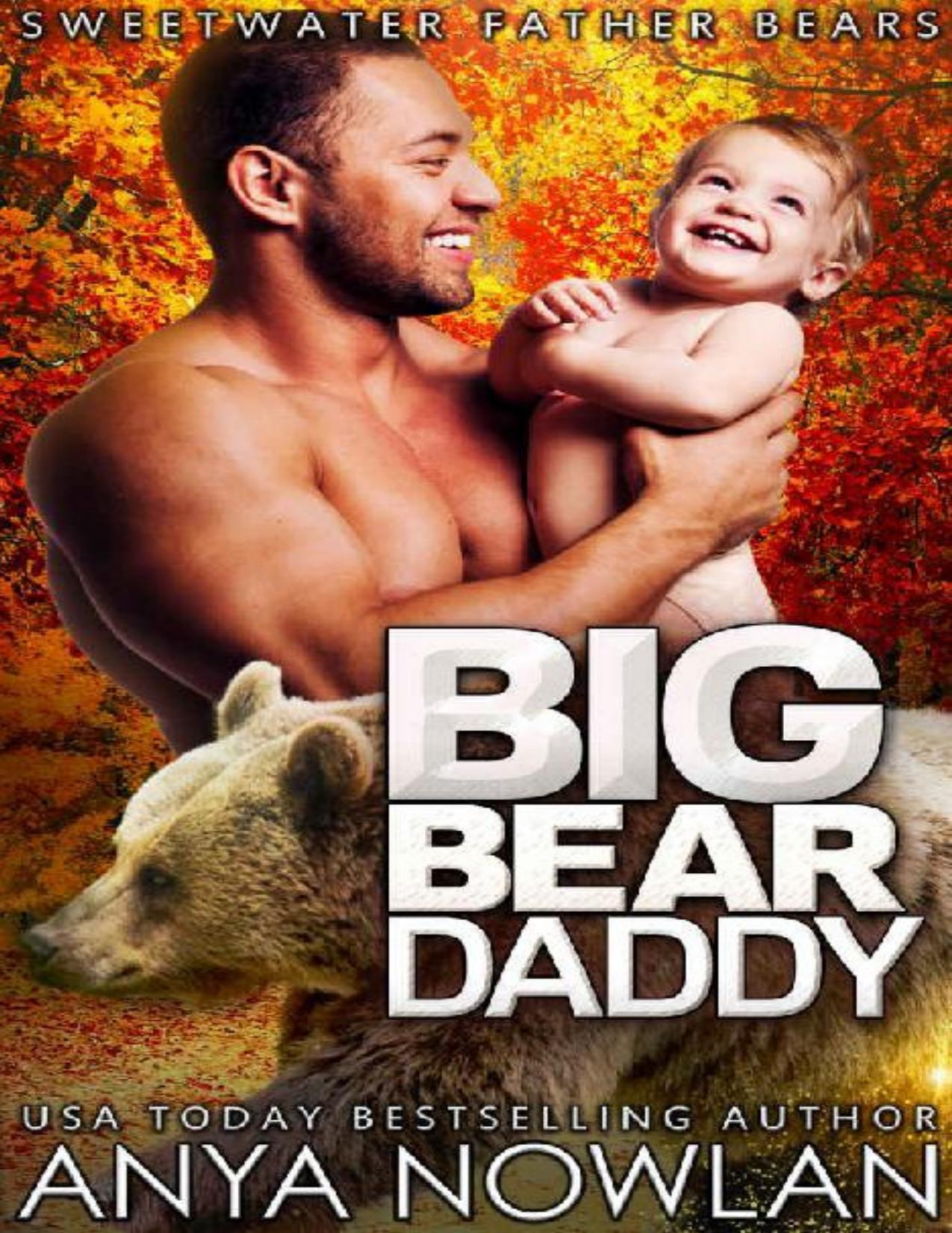 Big Bear Daddy (Sweetwater Father Bears Book 1)