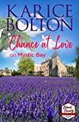 Chance at Love on Mystic Bay: Small Town Romance (Island County Series Book 6)