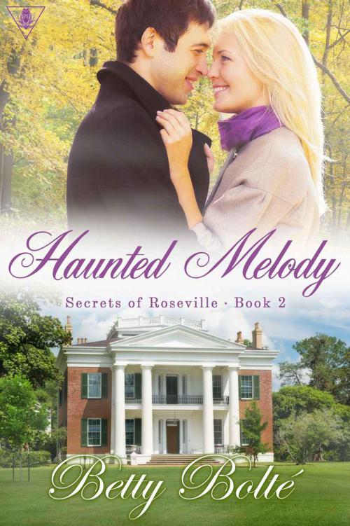 Haunted Melody (Secrets 0f Roseville Book 2)