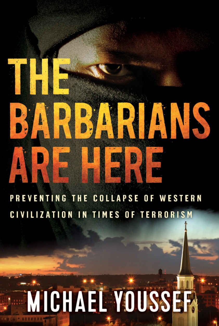 The Barbarians are Here: Preventing the Collapse of Western Civilization in Times of Terrorism