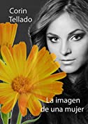 La imagen de una mujer (Spanish Edition)