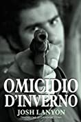 Omicidio d&rsquo;inverno (Italian Edition)