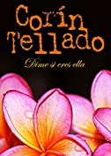 Dime si eres ella (Spanish Edition)