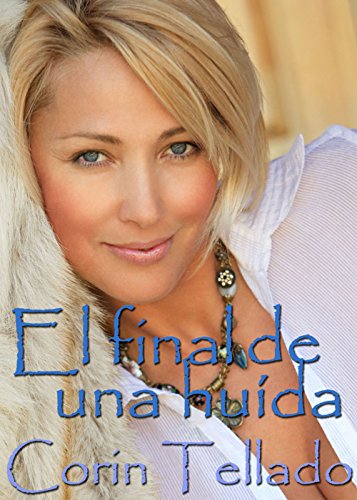 El final de una huida (Spanish Edition)