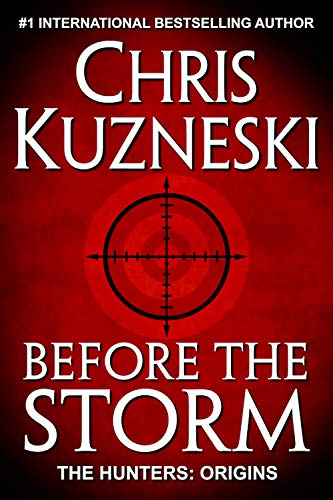 Before the Storm (The Hunters: Origins Book 1)