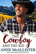 The Cowboy and the Kid (Tanner Brothers Book 4)