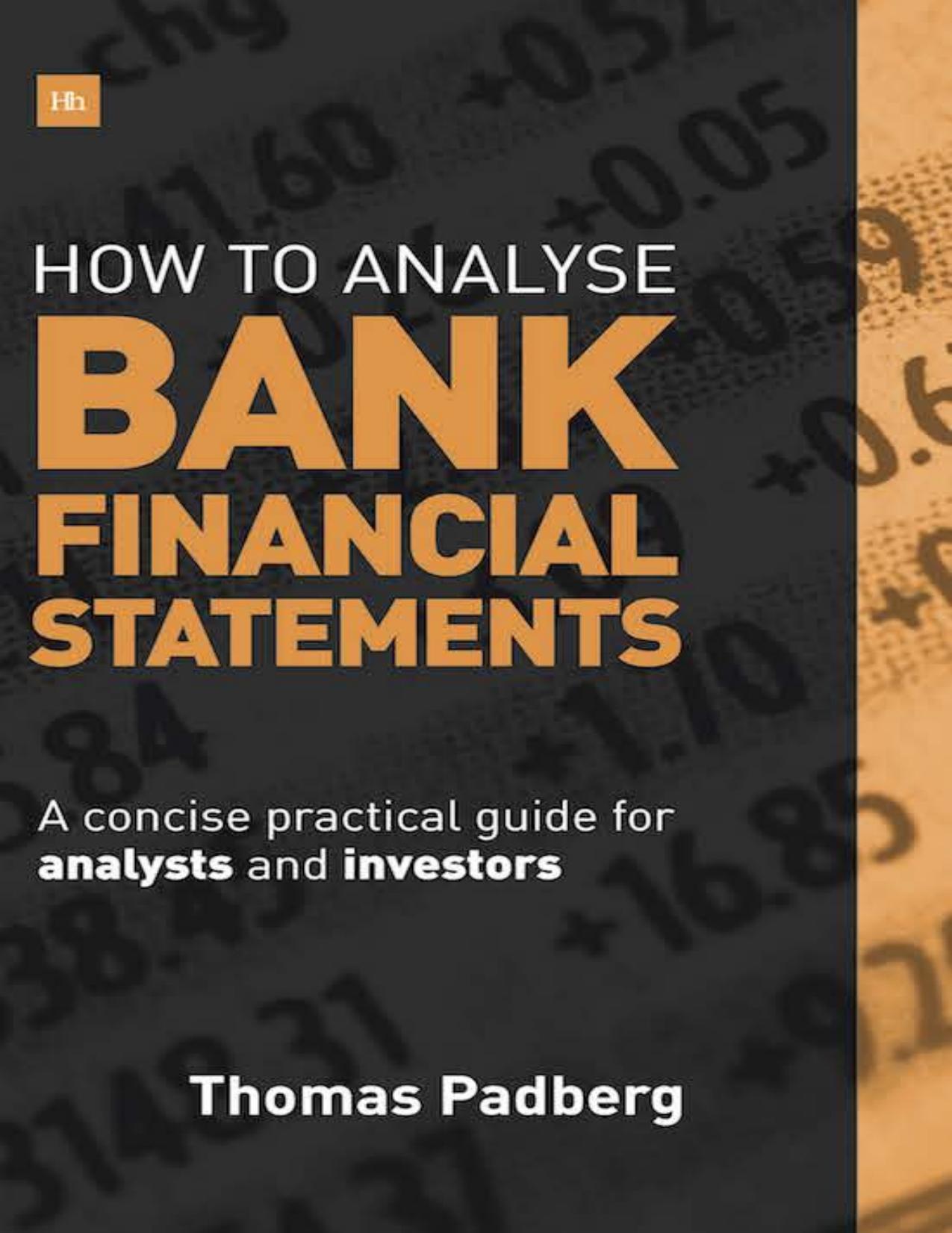 How to Analyse Bank Financial Statements: A concise practical guide for analysts and investors