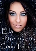 Ella entre los dos (Spanish Edition)
