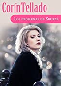Los problemas de Edurne (Spanish Edition)