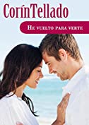 He vuelto para verte (Spanish Edition)