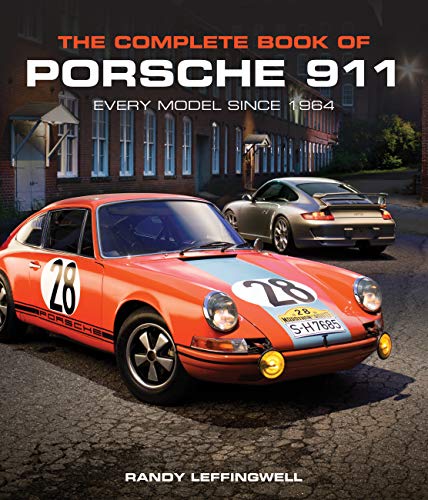 The Complete Book of Porsche 911: Every Model since 1964 (Complete Book Series)