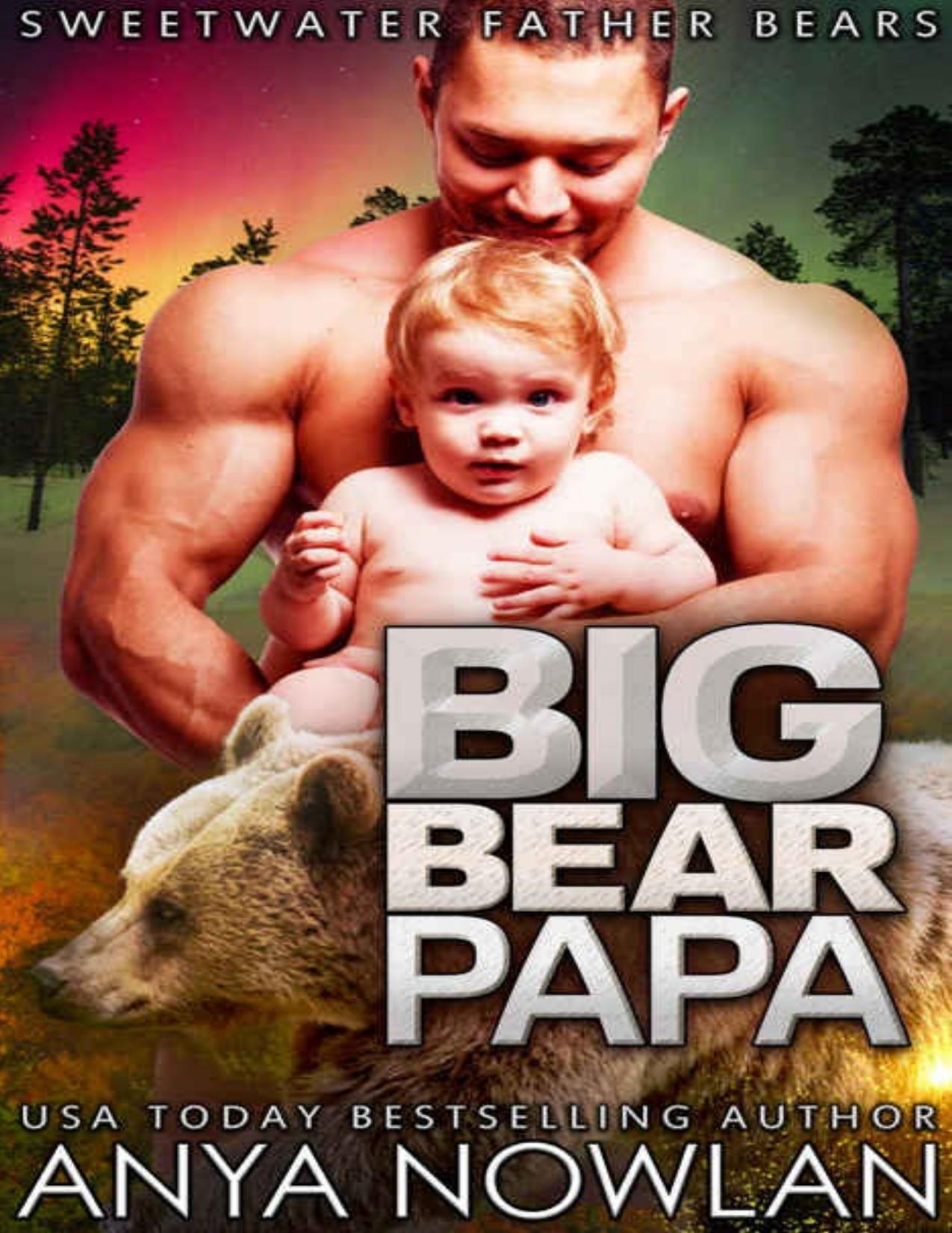 Big Bear Papa (Sweetwater Father Bears Book 3)