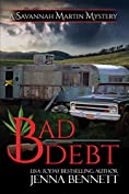 Bad Debt: A Savannah Martin Novel (Savannah Martin Mysteries Book 14)