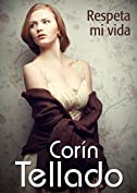 Respeta mi vida (Spanish Edition)