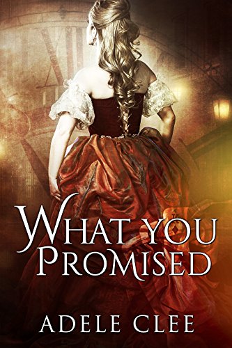 What You Promised (Anything for Love Book 4)