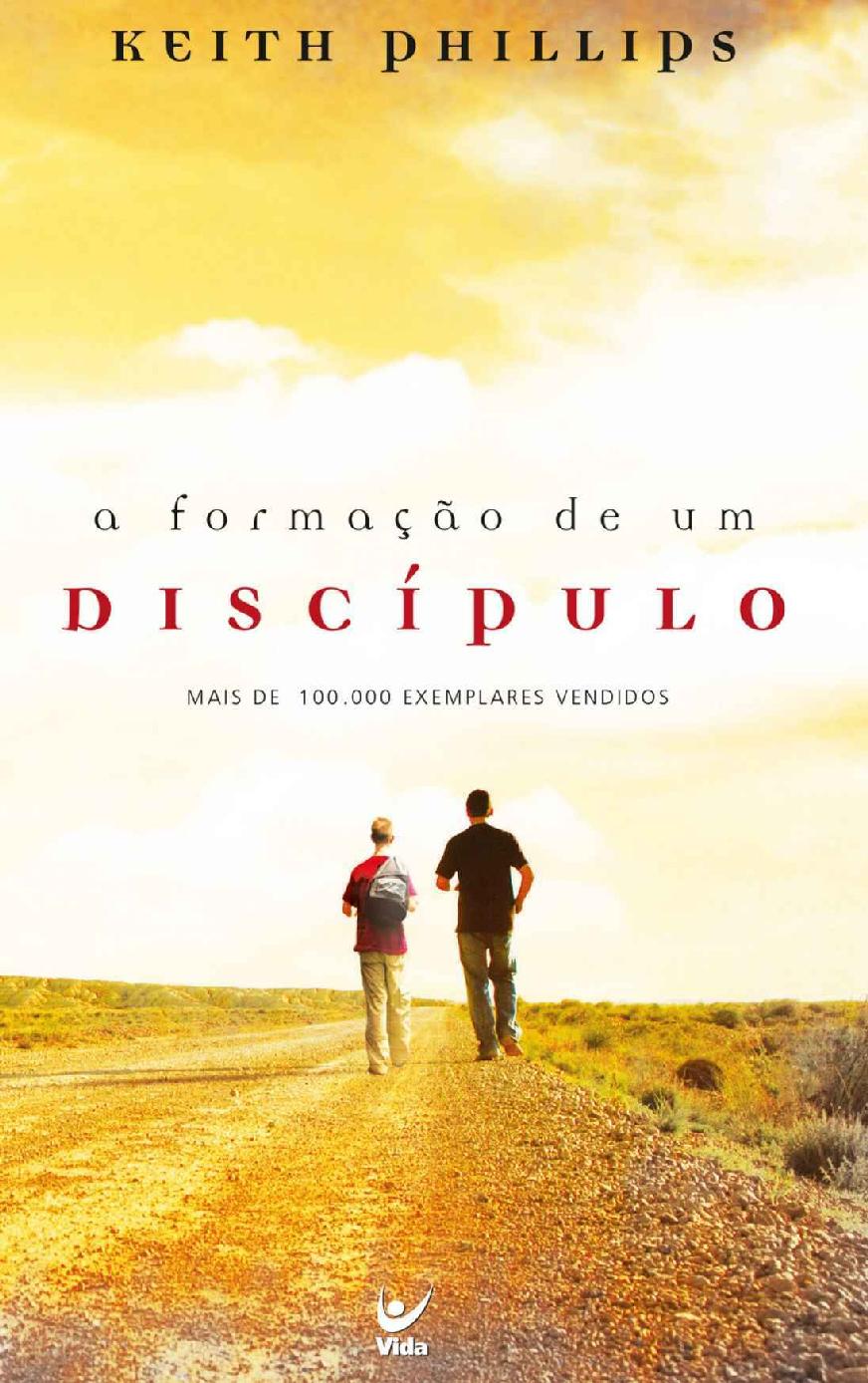 A Formação de Um Discípulo