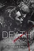 Til Death We Meet Again (A Grim Awakening Book 3)