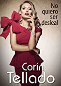 No quiero ser desleal (Spanish Edition)