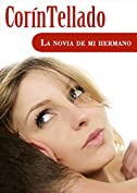 La novia de mi hermano (Spanish Edition)