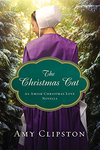 The Christmas Cat: An Amish Christmas Love Novella