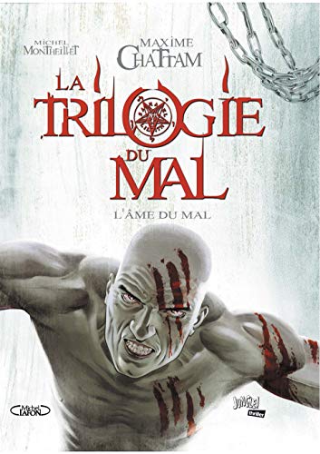 La Trilogie du Mal - Tome 3 - L'&Acirc;me du mal (French Edition)