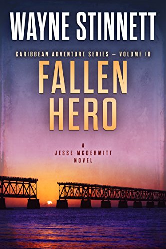 Fallen Hero: A Jesse McDermitt Novel (Caribbean Adventure Series Book 10)