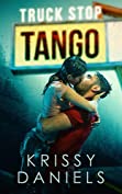 Truck Stop Tango: A Second Chance, Secret Baby Romance