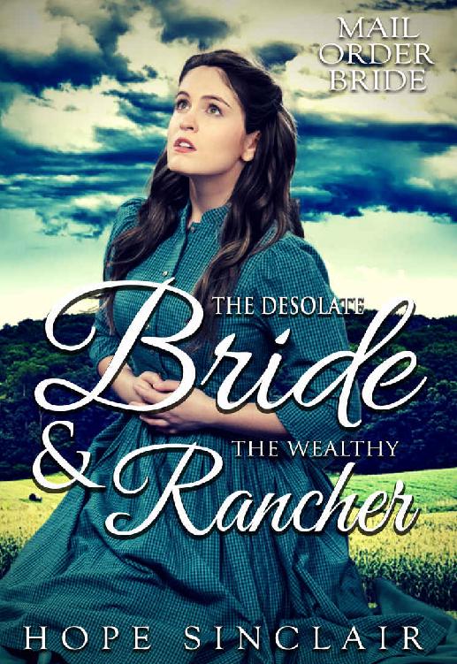 The Desolate Bride & The Wealthy Rancher (Mail Order Brides 04)