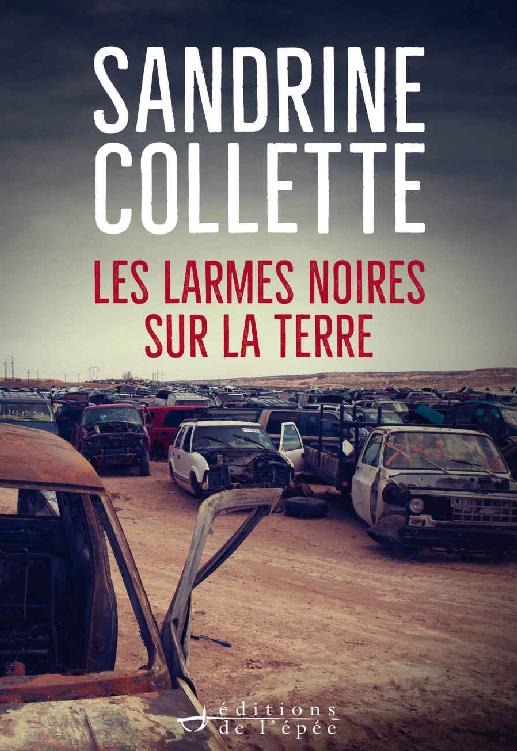 Les Larmes noires sur la terre (Sueurs froides) (French Edition)