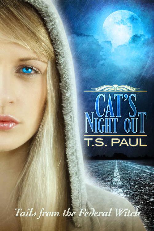 Cat's Night Out: An urban fantasy FBI thriller collection (The Federal Witch)