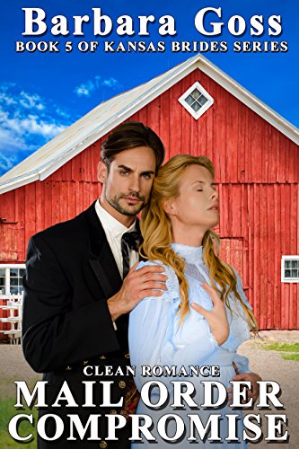 Mail Order Compromise (Kansas Brides Book 5)