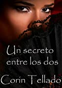 Un secreto entre los dos (Spanish Edition)