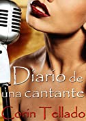 Diario de una cantante (Spanish Edition)