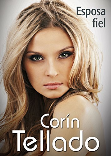 Esposa fiel (Spanish Edition)