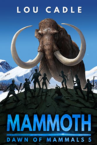 Mammoth (Dawn of Mammals Book 5)