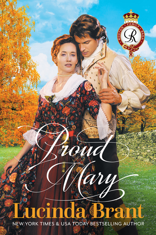 Proud Mary: A Georgian Historical Romance (Roxton Family Saga 4)