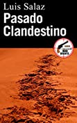 PASADO CLANDESTINO (Serie detective Mario Cifuentes n&ordm; 1) (Spanish Edition)