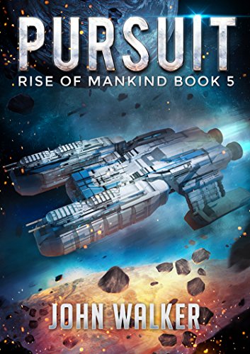 Pursuit: Rise Of Mankind Book 5