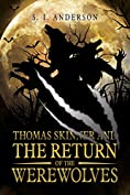 The Return of the Werewolves (Thomas Skinner Book 2)