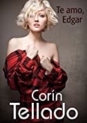 Te amo, Edgar (Spanish Edition)
