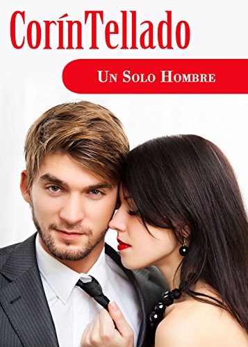 Un solo hombre (Spanish Edition)