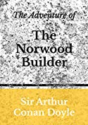 The Adventure of the Norwood Builder