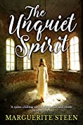 The Unquiet Spirit: A spine-chilling tale of witchcraft and death