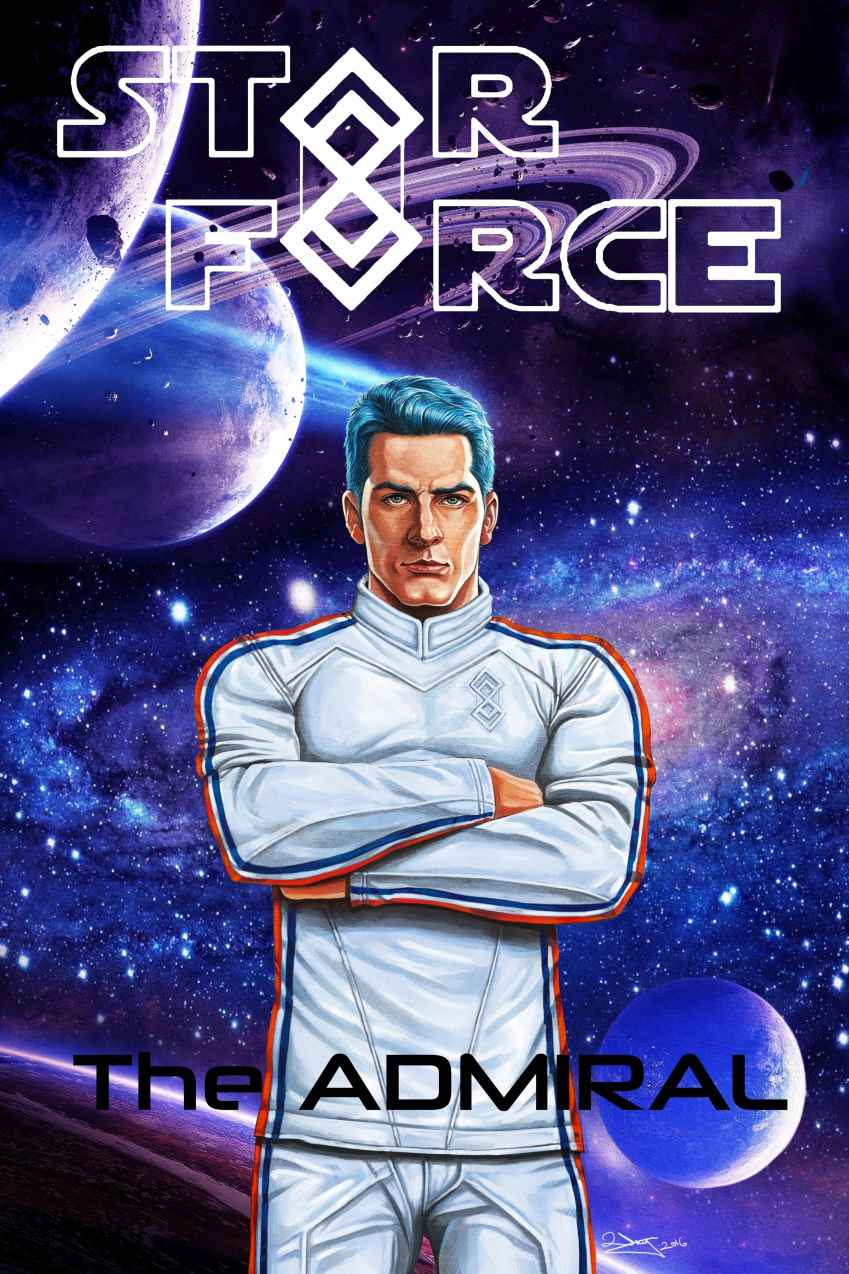 Star Force: The Admiral (Star Force Universe Book 36)