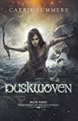 Duskwoven (Shattering of the Nocturnai Book 3)