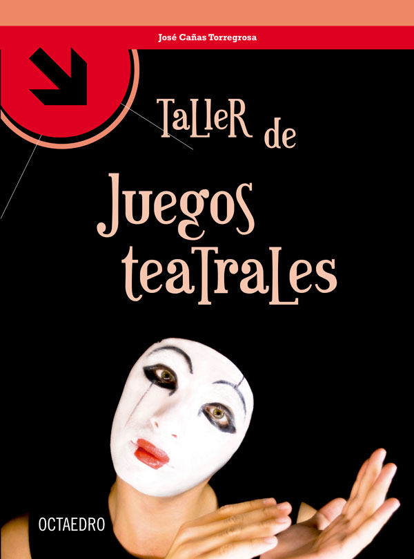 Taller de juegos teatrales (Talleres) (Spanish Edition)