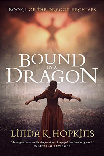 Bound by a Dragon (The Dragon Archives Book 1)