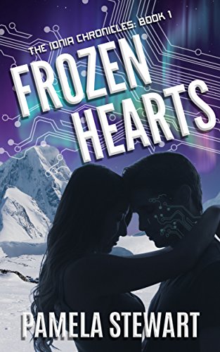 Frozen Hearts: The Ionia Chronicles: Book One