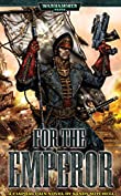 For The Emperor (Ciaphas Cain Book 1)