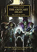 The Outcast Dead (The Horus Heresy Book 17)